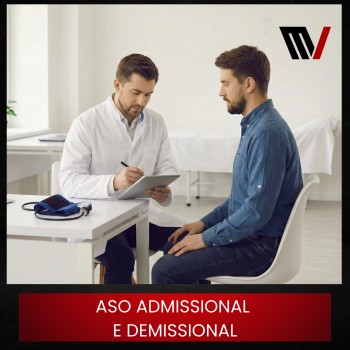 ASO Admissional e Demissional