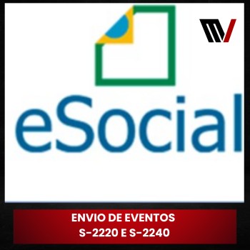 Envio de Eventos S-2220 e S-2240