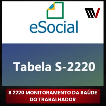 S 2220 Monitoramento da Saúde do Trabalhador